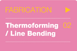 Thermoforming/Line Bending